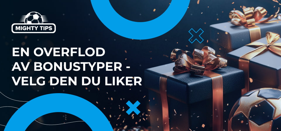 Bilde: en overflod av bonustyper
