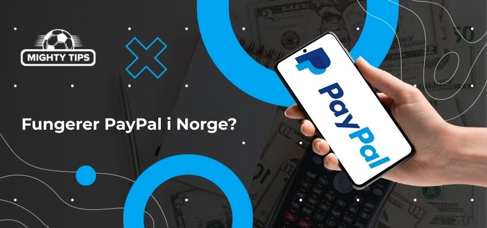 Bilde for "Fungerer Paypal i Norge"-blokken