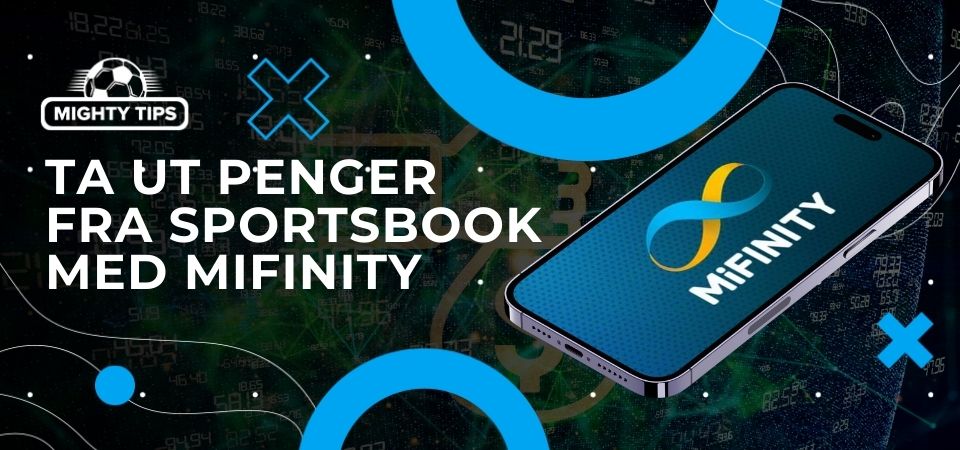 Grafikk for blokk 'Ta ut penger fra sportsbook med MiFinity'